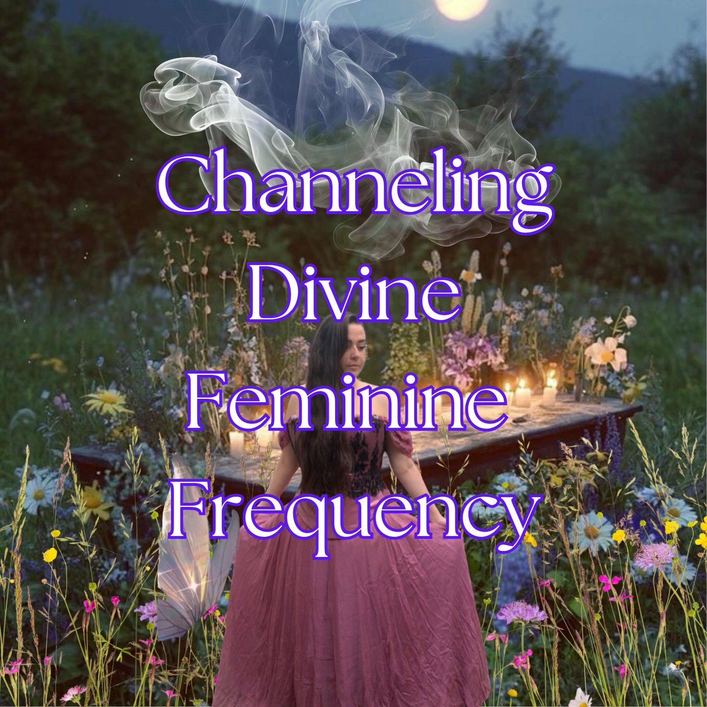 Channeling the Frequency of the Divine Feminine (Prerecorded Video Reading)